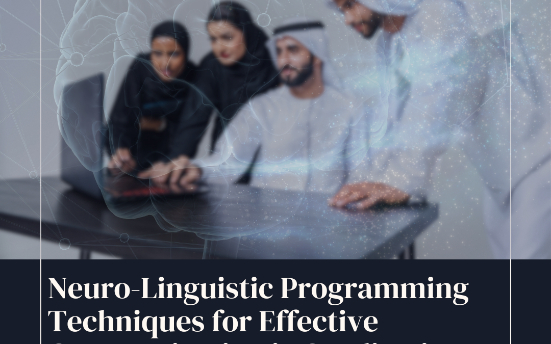 Neuro-Linguistic Programming Techniques for Effective Communication in Saudization 2025